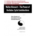 The Power of Oscillator Cycle Combinations - Bressert Walter (Total size: 9.8 MB Contains: 4 files)