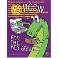 Bitcoin for the Befuddled (2015) (Total size: 48.4 MB Contains: 6 files)