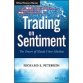 Trading on Sentiment The Power of Minds Over Markets (Wiley Finance) 1st Edition - Richard L. Peterson (Total size: 10.1 MB Contains: 4 files)
