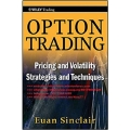Euan Sinclair – Option Trading. Pricing & Volatility Strategies & Technique (Total size: 5.3 MB Contains: 4 files)