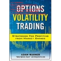 Options Volatility Trading Strategies for Profiting from Market Swings (2010) (Total size: 12.5 MB Contains: 6 files)