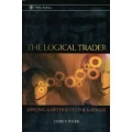 Mark fisher the logical trader applying a method to the madness wiley