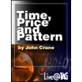 John crane - Time ,Price and Pattern pinpoint turning points in the market
