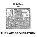 W.D.Gann on THE LAW OF VIBRATION (Revised edition, 2012)(Total size: 800 KB Contains: 4 files)