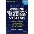 Building Winning Algorithmic Trading Systems A Trader's Journey from Data Mining to Monte Carlo Simulation to Live Trading (Total size: 6.1 MB Contains: 4 files)